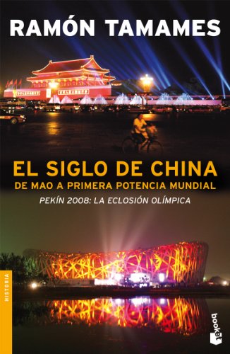Stock image for El siglo de China : de Mao a primera potencia mundial (Divulgacin, Band 7) for sale by medimops