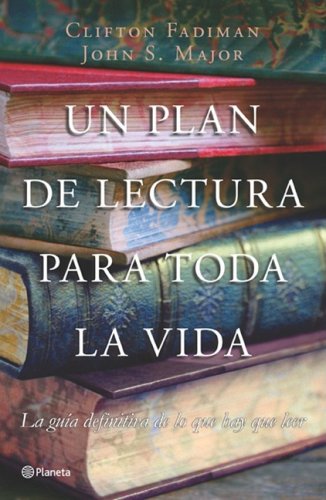 Imagen de archivo de un plan de lectura para toda la vida c fadiman j major a la venta por DMBeeBookstore