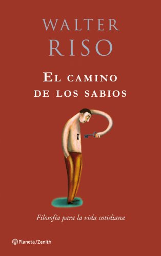 El camino de los sabios - Riso, Walter