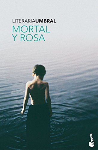 9788408081333: Mortal y rosa (Literaria)