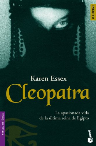 Cleopatra (Spanish Edition) (9788408082743) by Essex, Karen