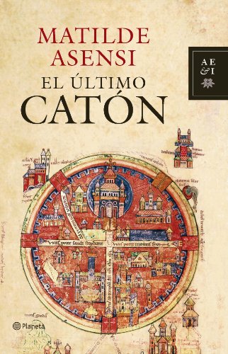 9788408083450: El último Catón (Autores Españoles e Iberoamericanos)