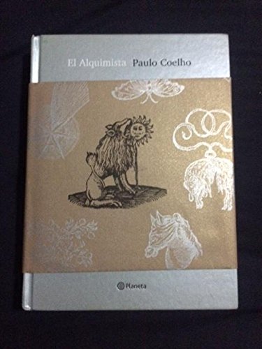Beispielbild fr El Alquimista [SPA-ALQUIMISTA] [SpaniCoelho, Paulo zum Verkauf von Iridium_Books