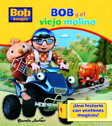 Imagen de archivo de Bob y el viejo molino a la venta por Iridium_Books