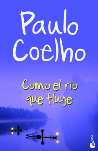 9788408084600: Como el ro que fluye: 7 (Biblioteca Paulo Coelho)