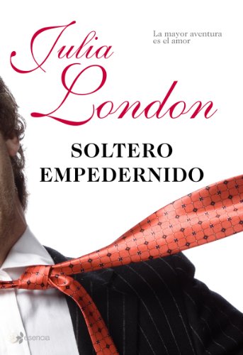 Beispielbild fr Soltero empedernido: La mayor aventura es el amor. (Novela romntica) zum Verkauf von medimops