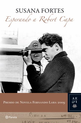 Beispielbild fr Esperando a Robert Capa (Autores Espaoles E Iberoamer.) zum Verkauf von medimops