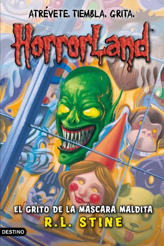 9788408087571: El grito de la mscara maldita: Horrorland 4