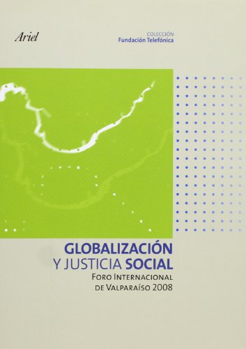 9788408088035: Globalizacin y justicia social (Coleccin Fundacin Telefnica)