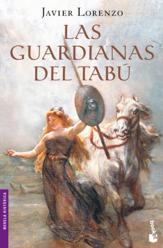 Beispielbild fr Las guardianas del tab (Novela histrica) zum Verkauf von medimops