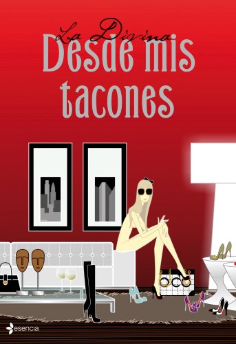 Stock image for Desde mis tacones (Chick Lit) for sale by medimops
