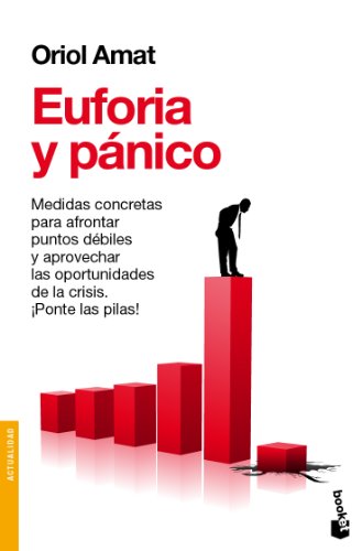 Stock image for Euforia y Pnico (Divulgacin. Actualidad) for sale by medimops