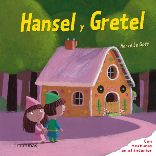 Hansel y Gretel - Le Goff, Hervé