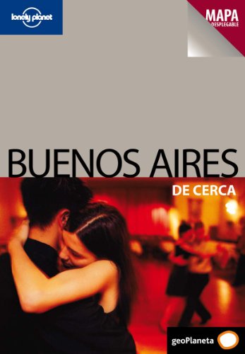 Stock image for Buenos Aires de cerca (Guas De cerca Lonely Planet) for sale by medimops