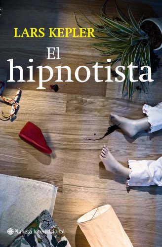 9788408090540: El hipnotista: 1 (Planeta Internacional)