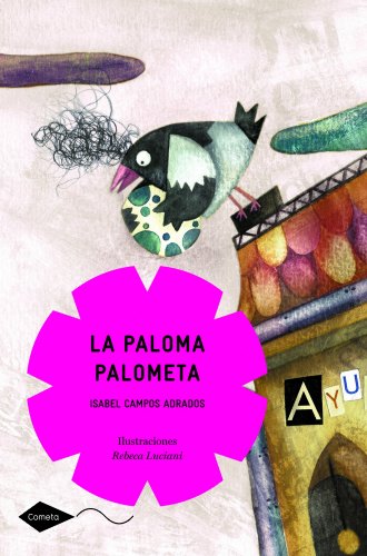 Imagen de archivo de La paloma Palometa a la venta por ThriftBooks-Dallas