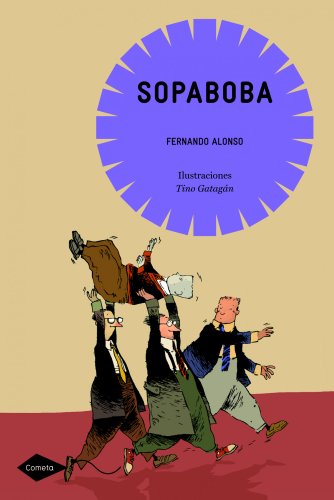 Imagen de archivo de Sopaboba (Cometa) (Spanish Edition) a la venta por Discover Books