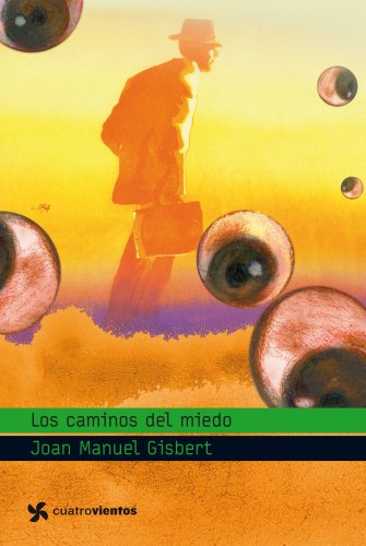 Beispielbild fr Los Caminos Del Miedo / The Ways Of Fear zum Verkauf von Ammareal