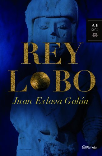 Rey lobo (9788408091073) by Eslava GalÃ¡n, Juan