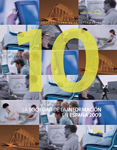 Stock image for LA SOCIEDAD DE LA INFORMACION EN ESPAA 2009 for sale by KALAMO LIBROS, S.L.