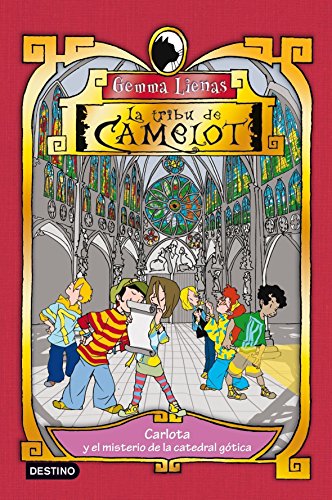 Beispielbild fr Carlota y el misterio de la catedral gtica (La Tribu de Camelot) zum Verkauf von medimops