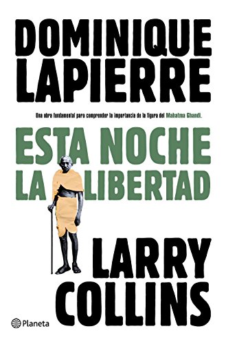 Esta noche, la libertad (9788408093275) by Lapierre, Dominique; Collins, Larry