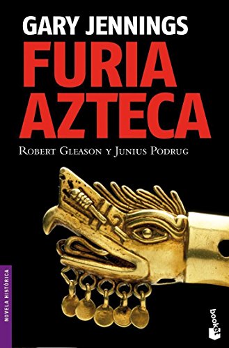 9788408093985: Furia azteca: 1 (Novela histrica)