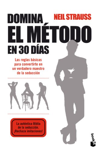 DOMINA EL MÉTODO EN 30 DÍAS - STRAUSS, NEIL MONTOTO, ALEIX