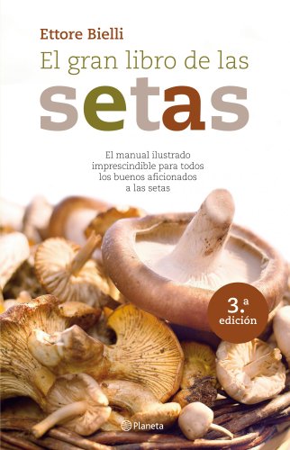 9788408094180: El gran libro de las setas: 1 (Planeta)