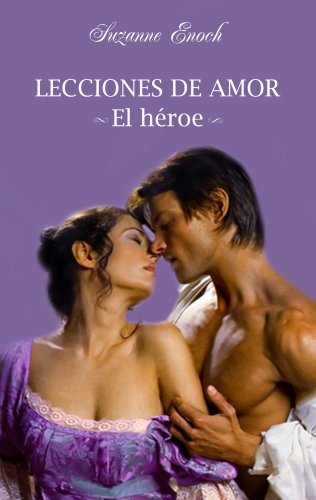 Stock image for Lecciones de amor. El hroe (Novela romntica, Band 1) for sale by medimops