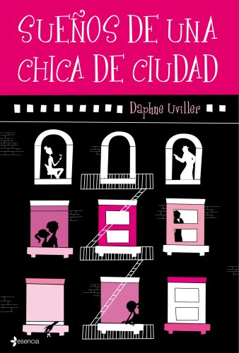 Stock image for SUEOS DE UNA CHICA DE CIUDAD for sale by KALAMO LIBROS, S.L.