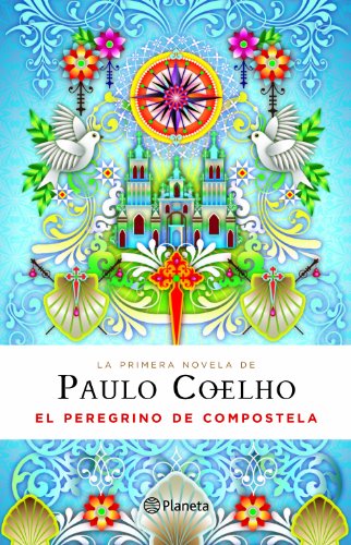 Stock image for El Peregrino de Compostela (Diario de un mago) (Ed. Especial) (Productos Papelera Paulo Coelho) for sale by medimops