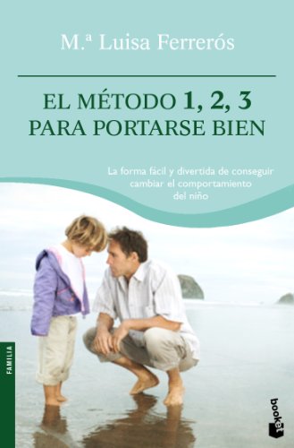 Stock image for El mtodo 1, 2, 3 para portarse bien (Prcticos) for sale by medimops