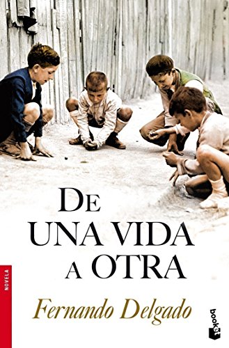 De una vida a otra (9788408096016) by Delgado, Fernando