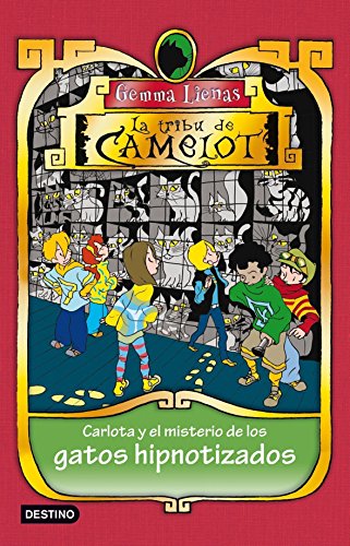 Beispielbild fr Carlota y el misterio de los gatos hipnotizados (La Tribu de Camelot) zum Verkauf von medimops