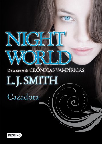 Imagen de archivo de Cazadora: Night World 3 a la venta por Hamelyn