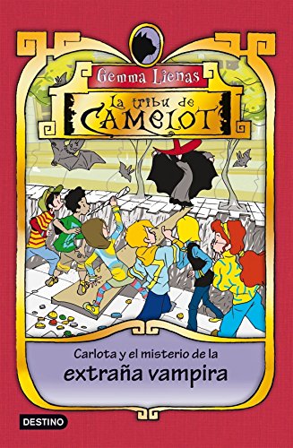 9788408099550: Carlota y el misterio de la extraa vampira: La Tribu de Camelot 7