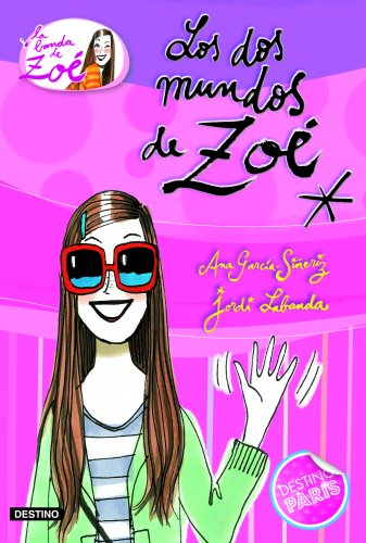 Imagen de archivo de LOS DOS MUMDOS DE ZOE a la venta por WorldofBooks