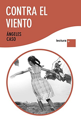 Imagen de archivo de Contra el viento (Lectura +) a la venta por medimops