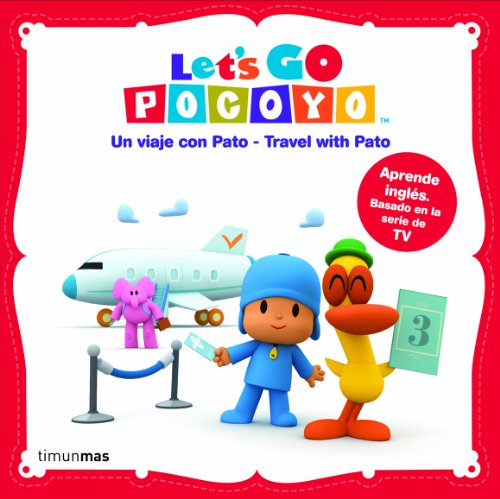 Beispielbild fr POCOYO.LETS GO UN VIAJE CON PATO.TIMUN zum Verkauf von Better World Books