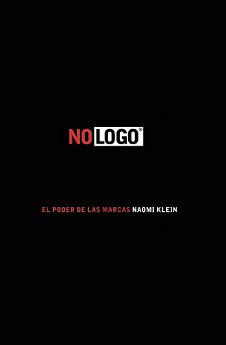 Stock image for No logo: El poder de las marcas for sale by Ammareal