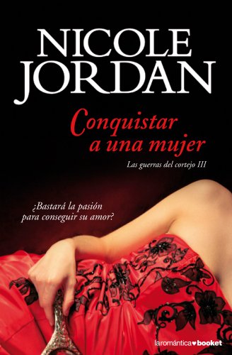 Conquistar a una mujer: Las guerras del cortejo III (9788408105718) by Jordan, Nicole