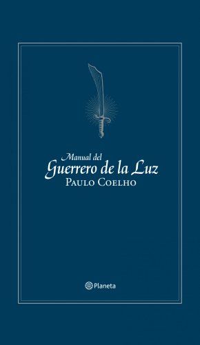 9788408106067: Manual del guerrero de la luz (ed. conmemorativa)