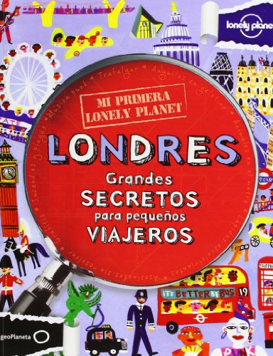 Beispielbild fr Mi Primera Lonely Planet Londres / My First Lonely Planet London: Grandes Secretos para pequenos Viajeros zum Verkauf von medimops