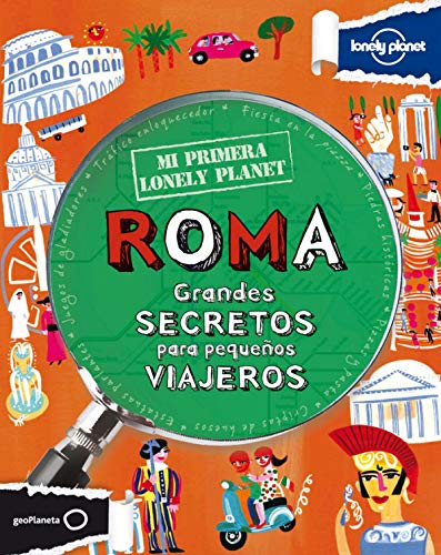 9788408109150: Mi primera Lonely Planet. Roma: Grandes secretos para pequeos viajeros [Idioma Ingls]