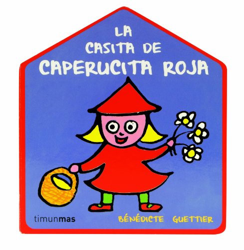 La casita de Caperucita Roja (9788408109426) by Guettier, BÃ©nÃ©dicte