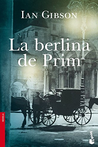 La berlina de Prim (9788408114567) by Gibson, Ian