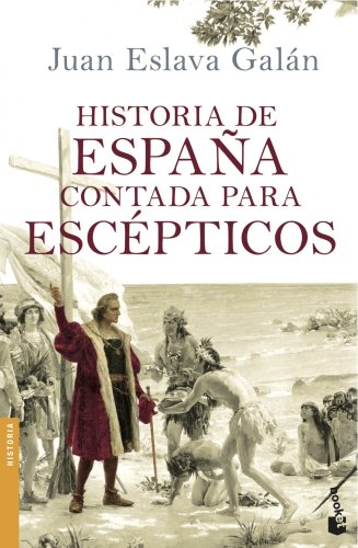 Beispielbild fr Historia de Espaa contada para escpticos zum Verkauf von Ammareal