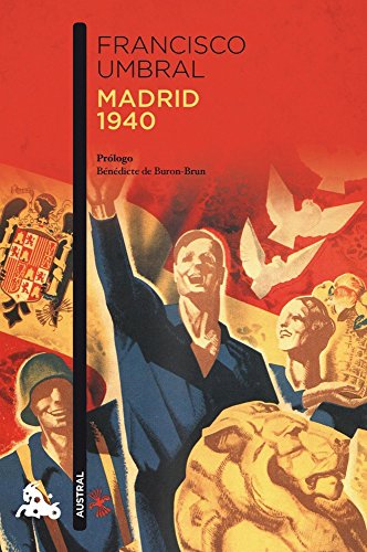 Beispielbild fr Madrid 1940. Memorias de un joven fascista. Prlogo de Bndicte de Buron-Brun. zum Verkauf von La Librera, Iberoamerikan. Buchhandlung