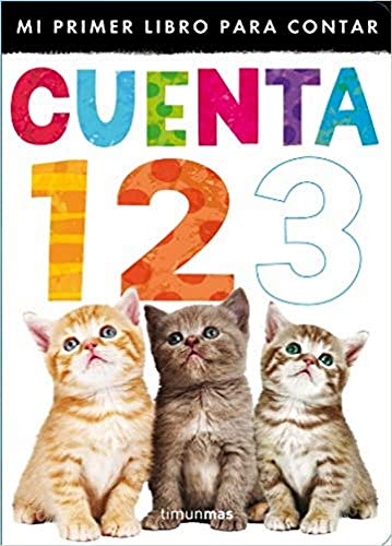 9788408116783: Cuenta 1 2 3: Mi primer libro para contar (Mi primer libro de...)